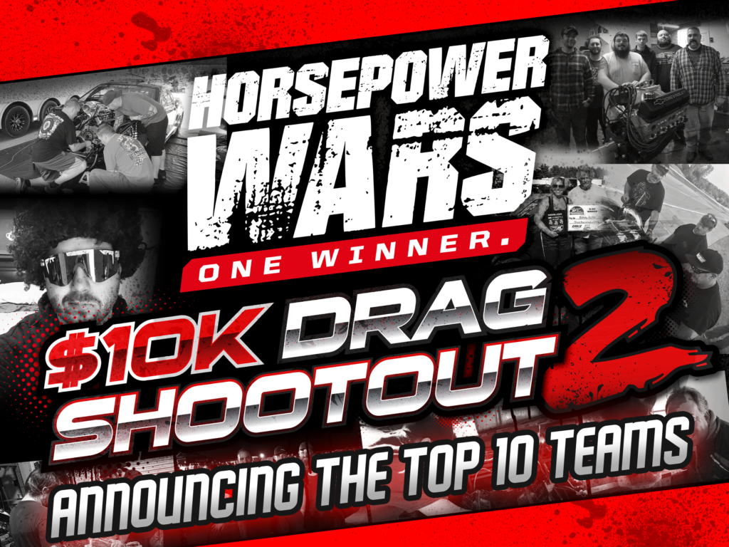 Horsepower Wars $10K Drag Shootout 2