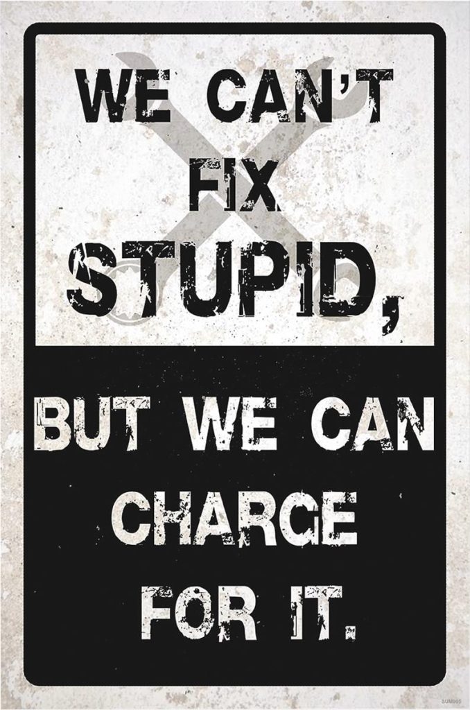 cant fix stupid with a charge sign